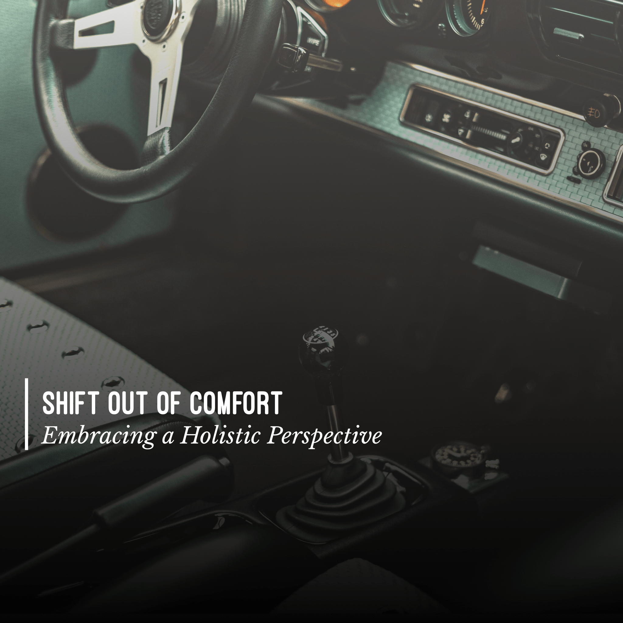 Shift Out of Our Comfort
