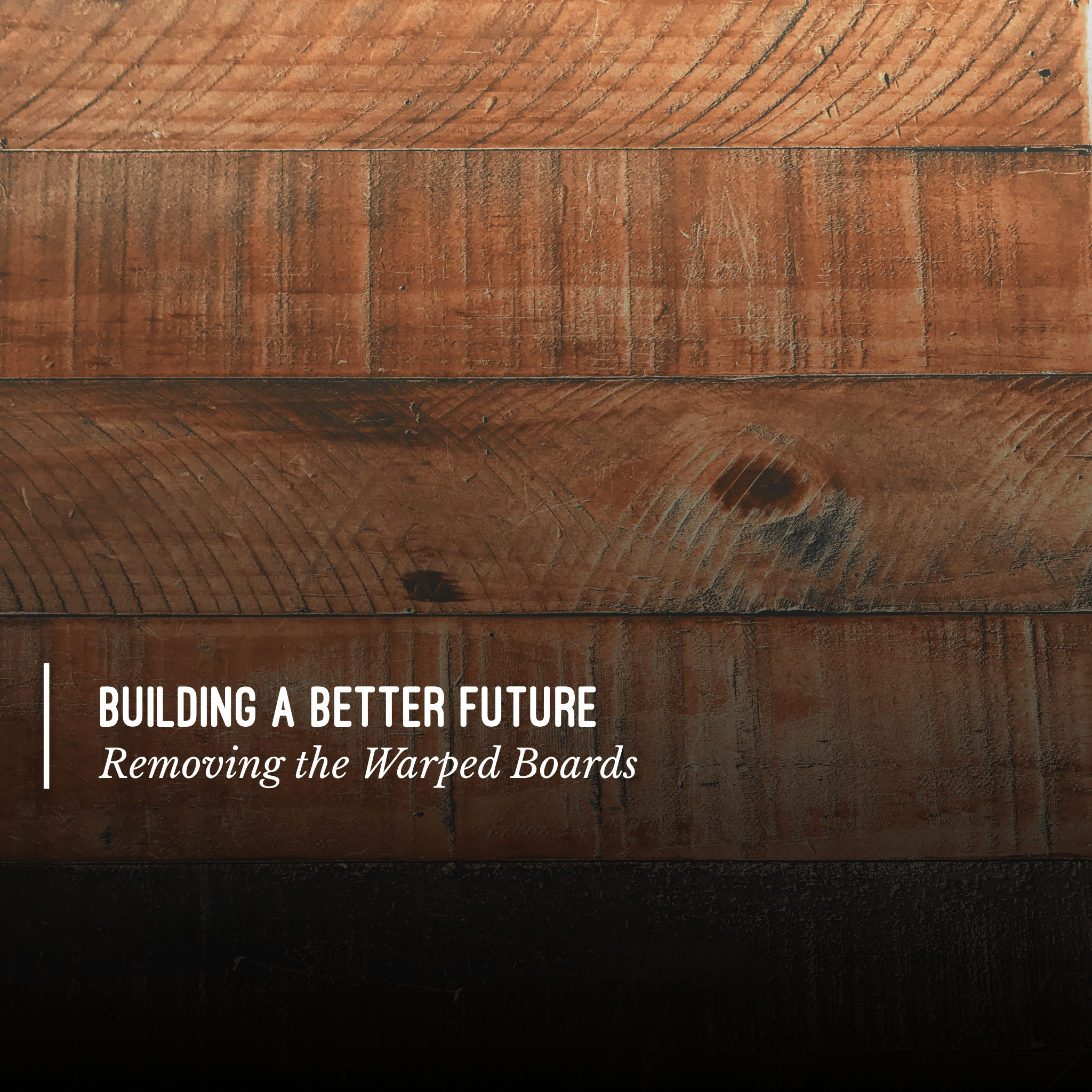 Building a Better Future