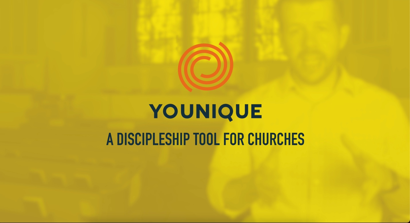 Younique – A Discipleship Tool for Churches